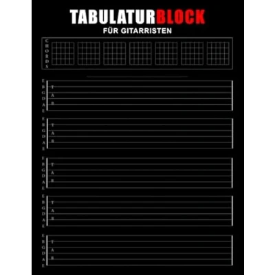 Abbildung von Tabulaturblock für Gitarristen: Blanko TAB Block E Gitarristen und Akustik mit Akkorddiagramme 150 Seiten zum lernen notieren ... Heft Notenpapier Gitarre TABs Notation