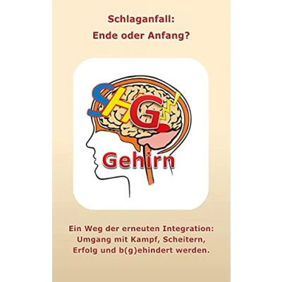 Abbildung von Schlaganfall Ende oder Anfang?