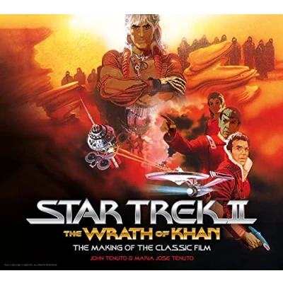 Abbildung von Star Trek: the Wrath of Khan; Making Classic Film (Star Trek, 2)