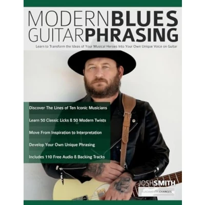 Abbildung von Modern Blues Guitar Phrasing: Learn to Transform the Ideas of Your Musical Heroes Into Own Unique Voice on (Learn How Play Guitar)