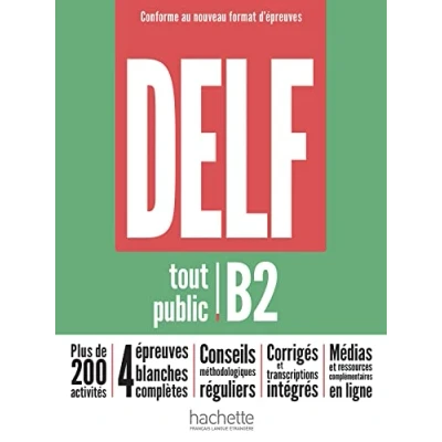 Abbildung von DELF tout public Nouveau format d&#039;épreuves (B2): B2
