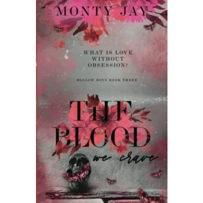 Abbildung von The Blood we Crave (The Hollow Boys, Band 3)