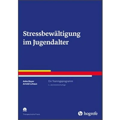 Abbildung von Stressbewältigung im Jugendalter: Ein Trainingsprogramm (Therapeutische Praxis)