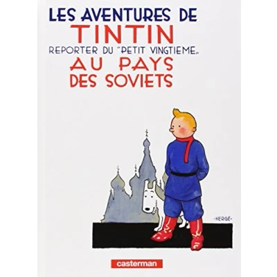 Abbildung von Les Aventures de Tintin. Au pays des Soviets: Reporter &#039;Petit Vingtieme&#039;