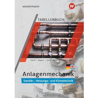 Abbildung von Anlagenmechanik für Sanitär , Heizungs und Klimatechnik: Tabellenbuch