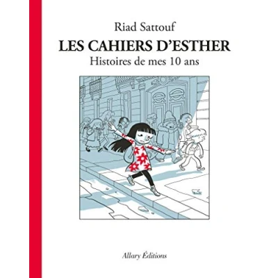 Abbildung von Les cahiers d&#039;Esther Histoire de mes 10 ans