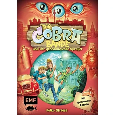 Abbildung von Die Cobra Bande und der geheimnisvolle Sprayer (Die Reihe Band 1): Detektivroman für Kinder ab 8 Jahren mit spannenden Rätseln