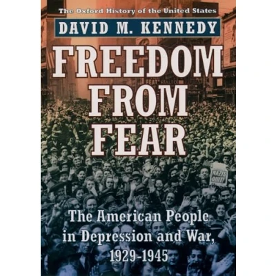 Abbildung von Freedom from Fear: the American People in Depression and War 1929 1945 (Oxford History of United States, 9, Band 9)