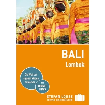 Abbildung von Stefan Loose Reiseführer Bali, Lombok: mit Reiseatlas