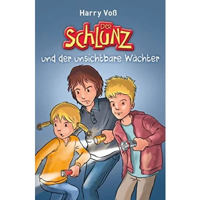 Abbildung von der Schlunz und unsichtbare Wächter (Der Schlunz, 5, Band 5)