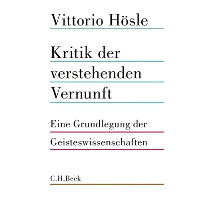 Abbildung von Kritik der verstehenden Vernunft: Eine Grundlegung Geisteswissenschaften