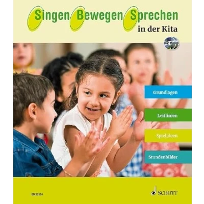 Abbildung von Singen Bewegen Sprechen in der Kita: Grundlagen Leitlinien Spielideen Stundenbilder