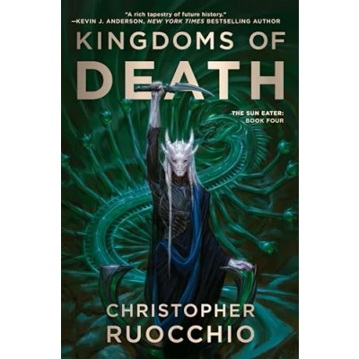 Abbildung von Kingdoms of Death: The Sun Eater: Book Four