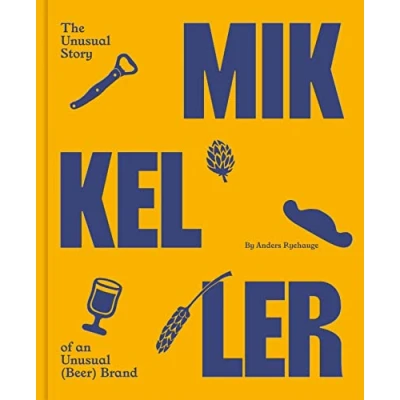 Abbildung von Mikkeller: The unusual story of an (beer) brand