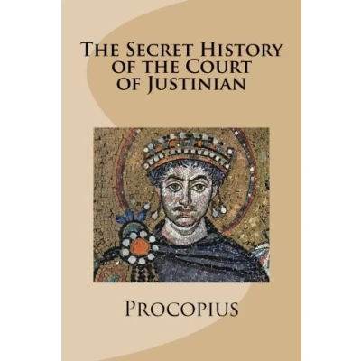 Abbildung von the Secret History of Court Justinian