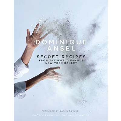 Abbildung von Dominique Ansel: Secret Recipes from the World Famous New York Bakery