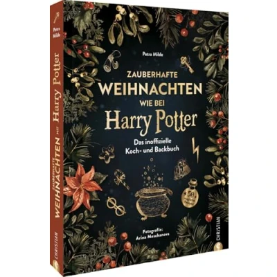 Abbildung von Kochbuch Weihnachten Zauberhafte mit Harry Potter: Das inoffizielle Koch und Backbuch. 50 magische Rezepte. feiern wie in Potters magischer Welt.