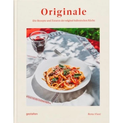 Abbildung von Originale: Die Rezepte und Zutaten der original italienischen Küche