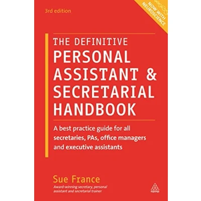Abbildung von The Definitive Personal Assistant &amp; Secretarial Handbook: A Best Practice Guide for All Secretaries, PAs, Office Managers and Executive Assistants