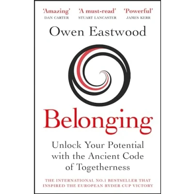 Abbildung von Belonging: Unlock Your Potential with the Ancient Code of Togetherness