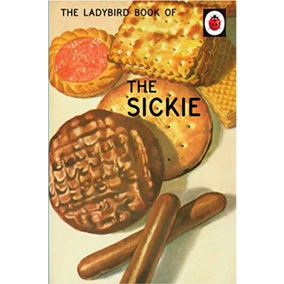 Abbildung von the Ladybird Book of Sickie: (Ladybird for Grown Ups) (Ladybirds