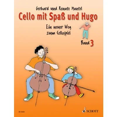 Abbildung von Cello mit Spaß und Hugo: Ein neuer Weg zum Cellospiel. Band 3