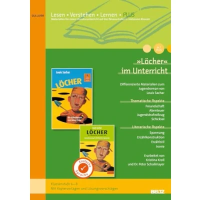 Abbildung von »Löcher« im Unterricht PLUS: Differenzierte Materialien zum Jugendroman von Louis Sachar (Klassenstufe 6 8, mit Kopiervorlagen)