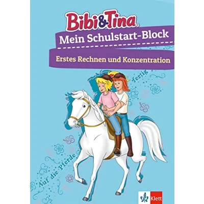 Abbildung von Bibi &amp; Tina Mein großer Schulstart Block mit und Tina: Erstes Rechnen, Konzentration, ab 5 Jahren: Vorschule, Jahren