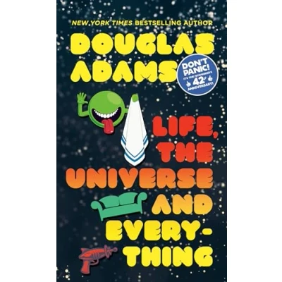 Abbildung von Life, the Universe and Everything (Hitchhiker&#039;s Guide to Galaxy, Band 3)