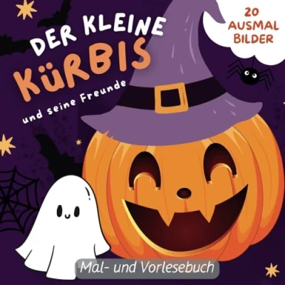 Abbildung von Der kleine Kürbis und seine Freunde: Halloween Malbuch für Kinder mit Vorlesegeschichten