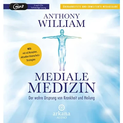 Abbildung von Mediale Medizin: Der wahre Ursprung von Krankheit und Heilung Überarbeitete erweiterte Neuausgabe. NEU: 46 Rezepte aktuelle Virenschutz Strategien