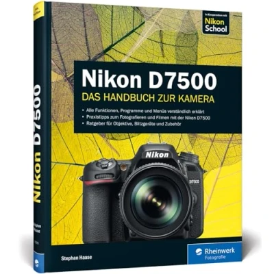Abbildung von Nikon D7500: 100% Praxiswissen und Expertentipps zu Ihrer Kamera