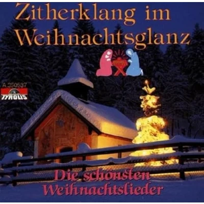 Abbildung von Zitherklang im Weihnachtsglanz Die schönsten Weihnachtslieder (Zither Weihnacht Instrumental)