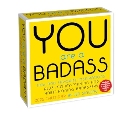 Abbildung von You Are a Badass 2025 Day to Calendar: New and Favorite Inspirations Plus Money Making Habit Honing Badassery