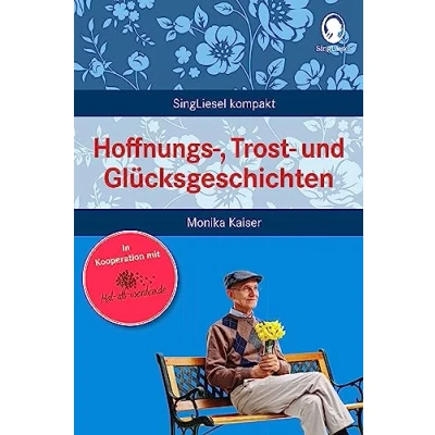 Abbildung von Hoffnungs , Trost und Glücksgeschichten. Beschäftigung Gedächtnistraining für Senioren mit Demenz. Beliebt bewährt bei