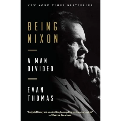 Abbildung von Being Nixon: A Man Divided