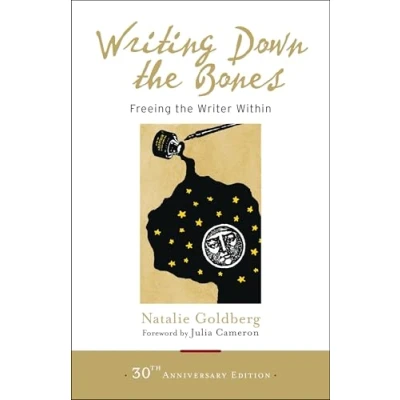 Abbildung von Writing Down the Bones: Freeing Writer Within