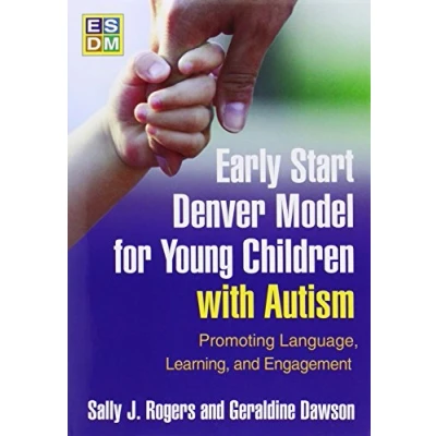 Abbildung von Early Start Denver Model for Young Children With Autism: Promoting Language, Learning, and Engagement