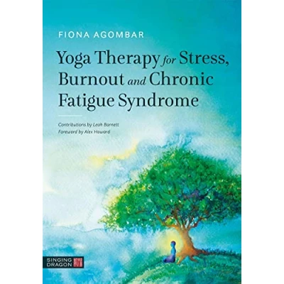 Abbildung von Yoga Therapy for Stress, Burnout and Chronic Fatigue Syndrome