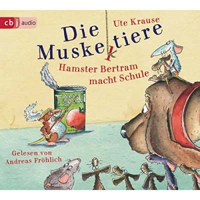 Abbildung von Die Muskeltiere Hamster Bertram macht Schule (Die Reihe: kleinen Abenteuer mit den Muskeltieren, Band 5)