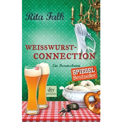 Abbildung von Weißwurstconnection: Der achte Fall für den Eberhofer Ein Provinzkrimi (Franz Eberhofer, Band 8)