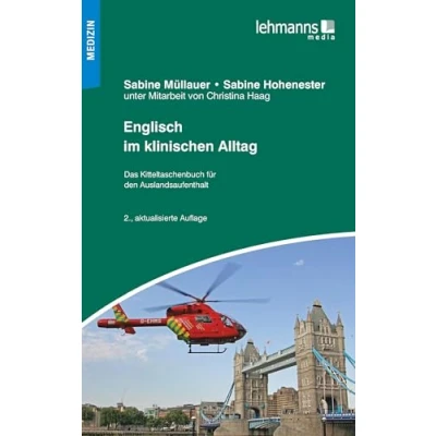 Abbildung von Englisch im klinischen Alltag: Kitteltaschenbuch für den Auslandsaufenthalt