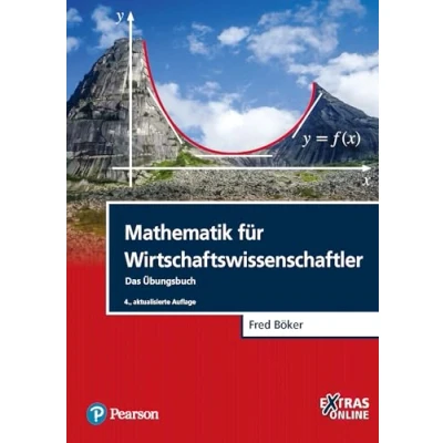 Abbildung von Mathematik für Wirtschaftswissenschaftler: Das Übungsbuch (Pearson Studium Economic BWL)