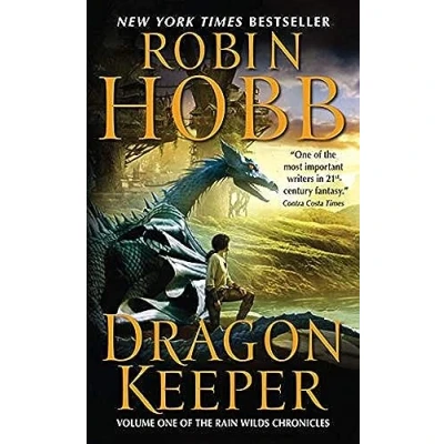 Abbildung von Dragon Keeper: Volume One of the Rain Wilds Chronicles (Rain Chronicles, 1, Band 1)