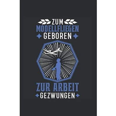 Abbildung von Modellflieger Notizbuch: Modellflugzeug Modellbauer Spruch / 6x9 Zoll 120 gepunktete Seiten