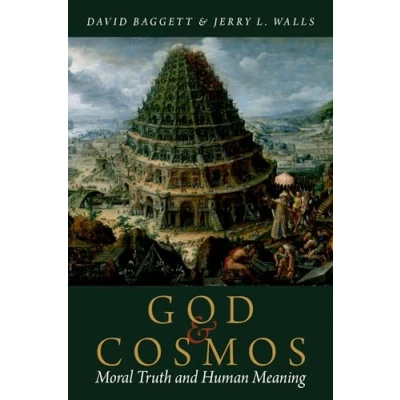 Abbildung von God and Cosmos: Moral Truth Human Meaning