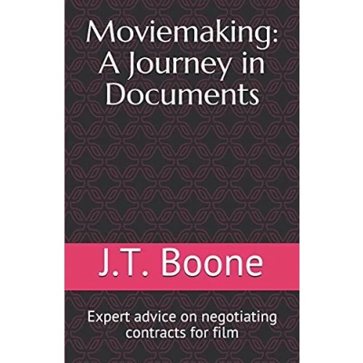 Abbildung von Moviemaking: A Journey in Documents: Expert advice on negotiating contracts for film
