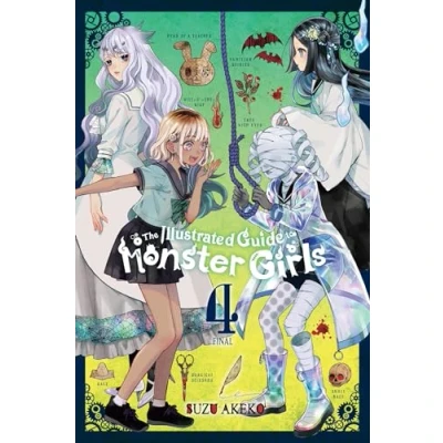 Abbildung von The Illustrated GUIDE TO MONSTER Girls, Vol. 4: Volume 4 (ILLUSTRATED GIRLS GN)