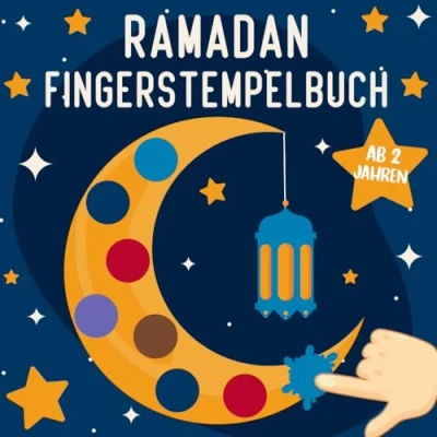 Abbildung von Ramadan Fingerstempelbuch ab 2 Jahren: Malen und Basteln Buch für Kinder, Islamisches malbuch Jungen Mädchen