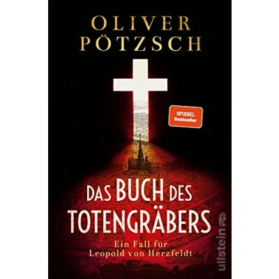 Abbildung von Das Buch des Totengräbers: Ein Fall für Leopold von Herzfeldt Temporeicher Krimi im Wien der Jahrhundertwende (Die Totengräber Serie, Band 1)